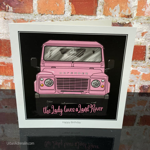 Lady Loves Land Rover (Front View)Greetings Card.